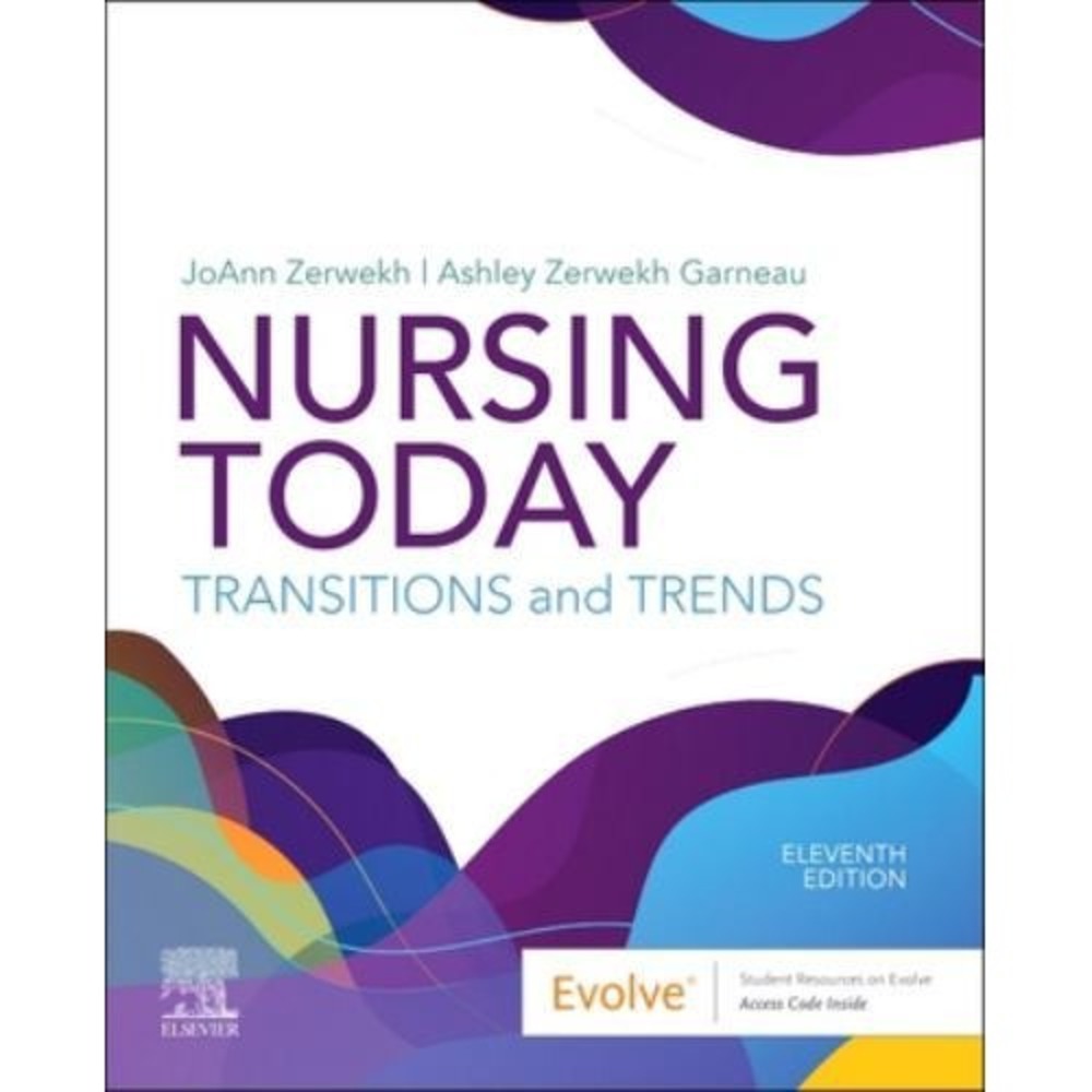 Nursing Today: Transition and Trends